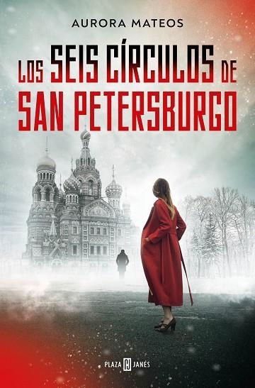 LOS SEIS CÍRCULOS DE SAN PETERSBURGO | 9788401030239 | MATEOS, AURORA | Llibreria Online de Banyoles | Comprar llibres en català i castellà online