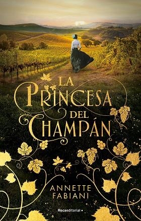 LA PRINCESA DEL CHAMPÁN | 9788419283504 | FABIANI, ANETTE | Llibreria Online de Banyoles | Comprar llibres en català i castellà online