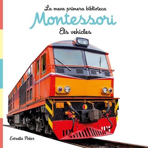 VEHICLES, ELS. LLIBRE DE TELA. LA MEVA PRIMERA BIBLIOTECA MONTESSORI | 9788413892849 | AA. VV. | Llibreria Online de Banyoles | Comprar llibres en català i castellà online