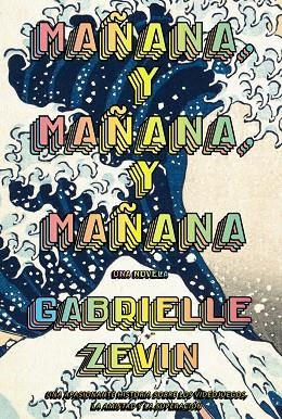 MAÑANA, Y MAÑANA, Y MAÑANA (ADN) | 9788411481489 | ZEVIN, GABRIELLE | Llibreria L'Altell - Llibreria Online de Banyoles | Comprar llibres en català i castellà online - Llibreria de Girona