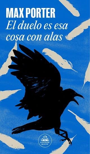 EL DUELO ES ESA COSA CON ALAS | 9788439741503 | PORTER, MAX | Llibreria Online de Banyoles | Comprar llibres en català i castellà online