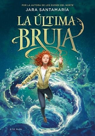 LA ÚLTIMA BRUJA | 9788418688805 | SANTAMARÍA, JARA | Llibreria Online de Banyoles | Comprar llibres en català i castellà online