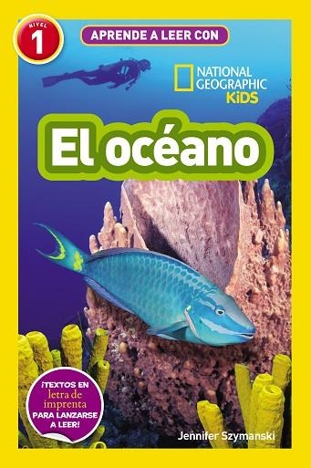 APRENDE A LEER CON NATIONAL GEOGRAPHIC (NIVEL 1) - EL OCÉANO | 9788411320443 | SZYMANSKI, JENNIFER | Llibreria Online de Banyoles | Comprar llibres en català i castellà online