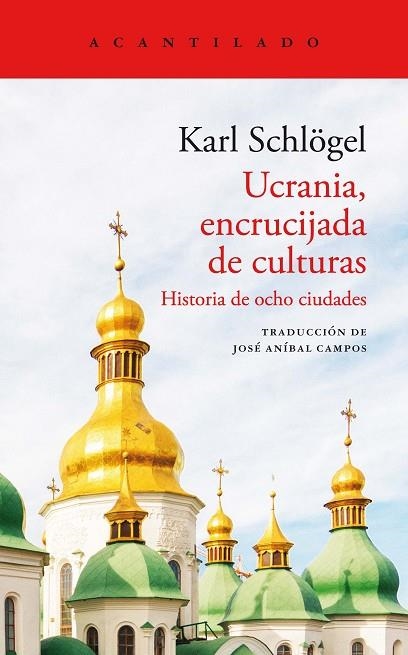 UCRANIA, ENCRUCIJADA DE CULTURAS | 9788419036179 | SCHLÖGEL, KARL | Llibreria L'Altell - Llibreria Online de Banyoles | Comprar llibres en català i castellà online - Llibreria de Girona