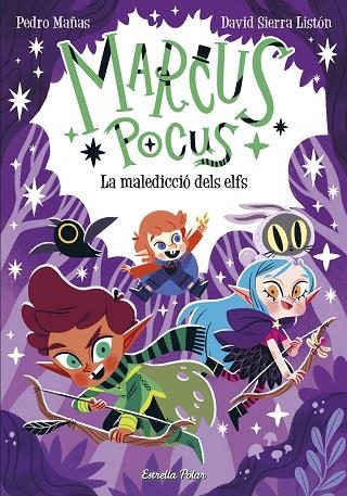 MARCUS POCUS 3. LA MALEDICCIÓ DELS ELFS | 9788413894546 | MAÑAS, PEDRO/SIERRA LISTÓN, DAVID | Llibreria Online de Banyoles | Comprar llibres en català i castellà online