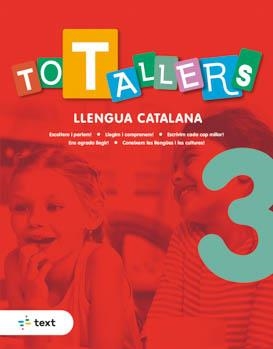 TOT TALLERS LLENGUA 3 | 9788441234680 | TORO I LIENAS, LARA | Llibreria L'Altell - Llibreria Online de Banyoles | Comprar llibres en català i castellà online - Llibreria de Girona