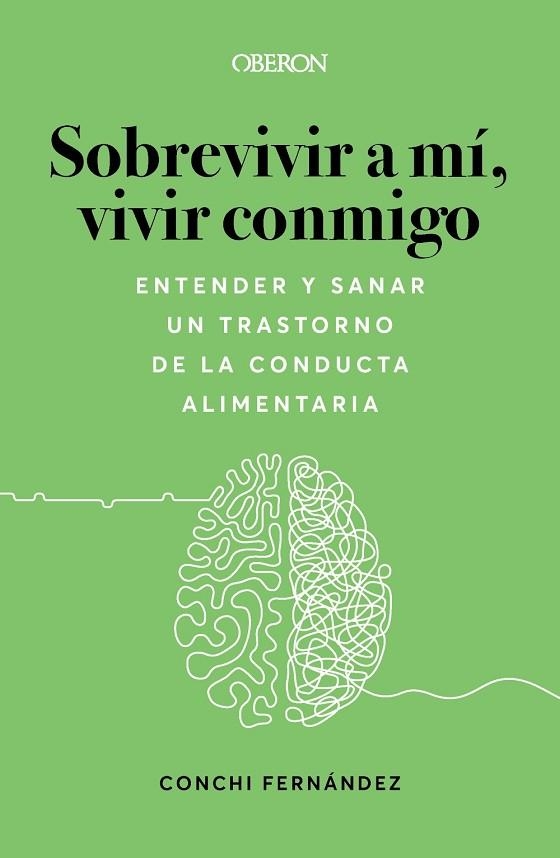 SOBREVIVIR A MÍ, VIVIR CONMIGO. ENTENDER Y SANAR UN TRASTORNO DE LA CONDUCTA ALI | 9788441547193 | FERNÁNDEZ LÓPEZ, CONCHI | Llibreria Online de Banyoles | Comprar llibres en català i castellà online