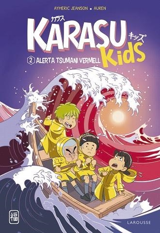 KARASU KIDS. ALERTA TSUNAMI VERMELL | 9788419436221 | JEANSON, AYMERIC | Llibreria Online de Banyoles | Comprar llibres en català i castellà online