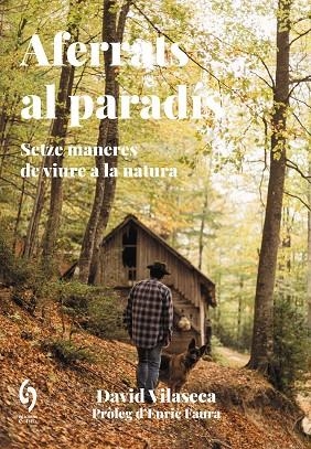 AFERRATS AL PARADÍS | 9788412574746 | VILASECA, DAVID | Llibreria L'Altell - Llibreria Online de Banyoles | Comprar llibres en català i castellà online - Llibreria de Girona