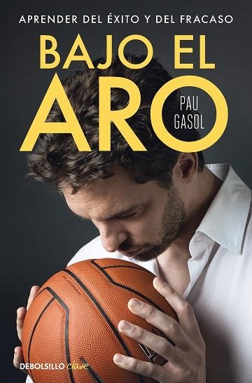 BAJO EL ARO | 9788466369466 | GASOL, PAU | Llibreria Online de Banyoles | Comprar llibres en català i castellà online