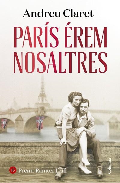 PARÍS ÉREM NOSALTRES | 9788466430234 | CLARET, ANDREU | Llibreria Online de Banyoles | Comprar llibres en català i castellà online