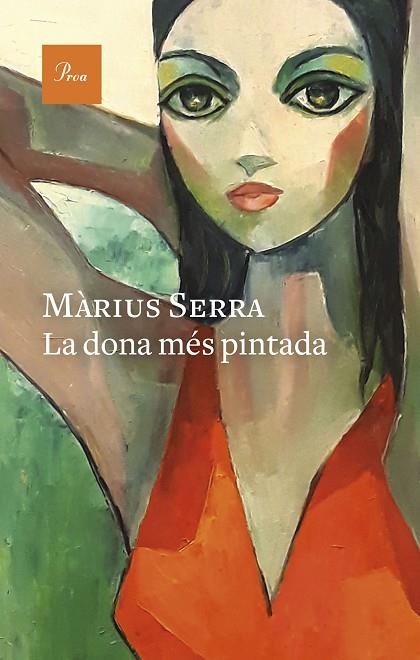 LA DONA MÉS PINTADA | 9788475889986 | SERRA, MÀRIUS | Llibreria Online de Banyoles | Comprar llibres en català i castellà online