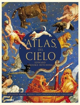 ATLAS DEL CIELO. GRANDES MAPAS, MITOS... | 9788419094933 | BROOKE HITCHING, EDWARD | Llibreria Online de Banyoles | Comprar llibres en català i castellà online