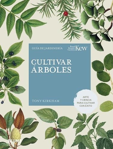 CULTIVAR ÁRBOLES | 9788419499141 | KIRKHAM, TONY/ROYAL BOTANIC GARDENS | Llibreria Online de Banyoles | Comprar llibres en català i castellà online