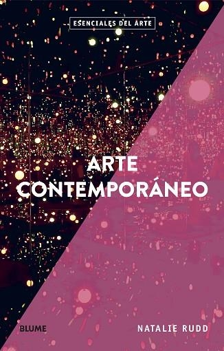 ESENCIALES ARTE. ARTE CONTEMPORÁNEO | 9788419499509 | RUDD, NATALIE | Llibreria Online de Banyoles | Comprar llibres en català i castellà online