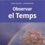 OBSERVAR EL TEMPS | 9788417116644 | MANEL CASCANTE I JORDI RODOREDA | Llibreria Online de Banyoles | Comprar llibres en català i castellà online