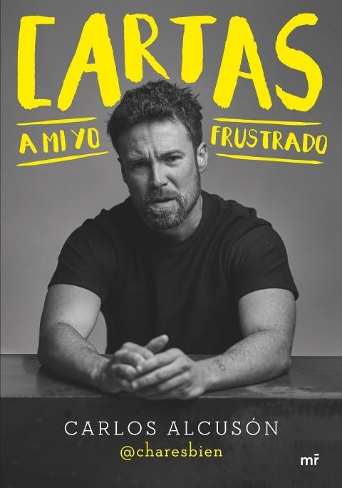 CARTAS A MI YO FRUSTRADO | 9788427050679 | @CHARESBIEN | Llibreria Online de Banyoles | Comprar llibres en català i castellà online