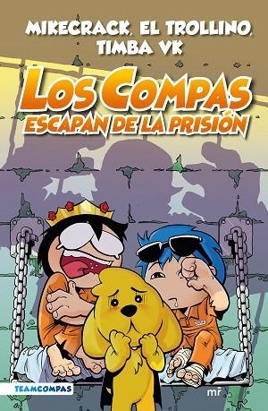 COMPAS 2. LOS COMPAS ESCAPAN DE LA PRISIÓN (EDICIÓN A COLOR) | 9788427050792 | MIKECRACK, EL TROLLINO Y TIMBA VK | Llibreria L'Altell - Llibreria Online de Banyoles | Comprar llibres en català i castellà online - Llibreria de Girona