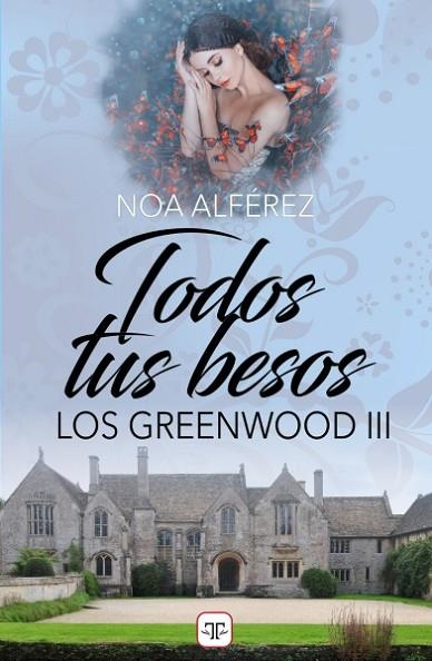 TODOS TUS BESOS | 9788415952138 | NOA ALFEREZ | Llibreria Online de Banyoles | Comprar llibres en català i castellà online