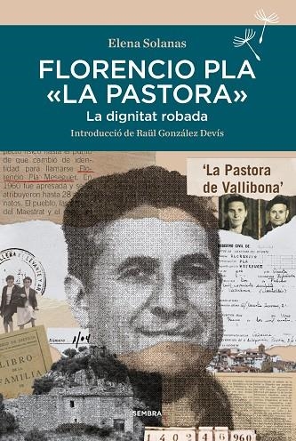 FLORENCIO PLA LA PASTORA | 9788416698851 | SOLANAS, ELENA | Llibreria Online de Banyoles | Comprar llibres en català i castellà online