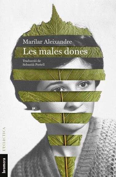 LES MALES DONES | 9788413584690 | ALEIXANDRE, MARILAR | Llibreria Online de Banyoles | Comprar llibres en català i castellà online