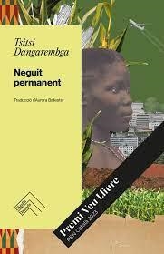 NEGUIT PERMANENT | 9788419515056 | DANGAREMBGA, TSITSI | Llibreria Online de Banyoles | Comprar llibres en català i castellà online