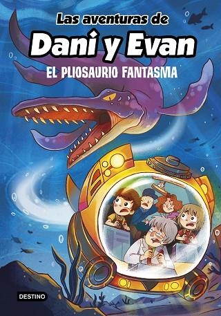 LAS AVENTURAS DE DANI Y EVAN 6. EL PLIOSAURIO FANTASMA | 9788408253792 | LAS AVENTURAS DE DANI Y EVAN | Llibreria Online de Banyoles | Comprar llibres en català i castellà online