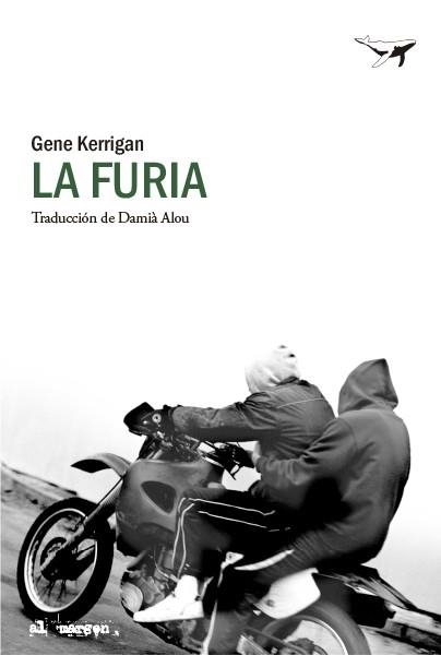 LA FURIA | 9788412619409 | KERRIGAN, GENE | Llibreria L'Altell - Llibreria Online de Banyoles | Comprar llibres en català i castellà online - Llibreria de Girona