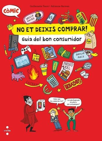 C- NO ET DEIXIS COMPRAR! GUIA DEL BON CO | 9788466154239 | FAURE, GUILLEMETTE | Llibreria Online de Banyoles | Comprar llibres en català i castellà online