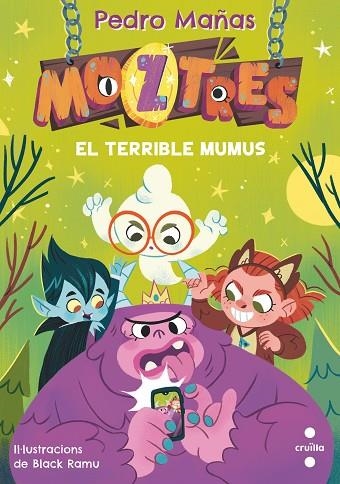 C- MOZTRES 1. EL TERRIBLE MUMUS | 9788466154178 | MAÑAS ROMERO, PEDRO | Llibreria Online de Banyoles | Comprar llibres en català i castellà online