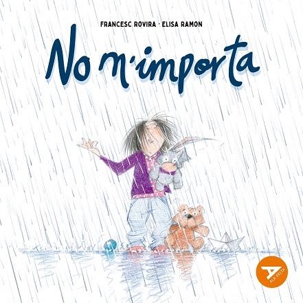 NO M'IMPORTA | 9788447949311 | RAMON BOFARULL, ELISA | Llibreria Online de Banyoles | Comprar llibres en català i castellà online