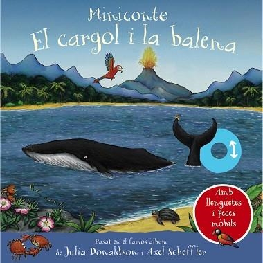 CARGOL I LA BALENA, EL. MINICONTE | 9788413492292 | DONALDSON, JULIA | Llibreria Online de Banyoles | Comprar llibres en català i castellà online