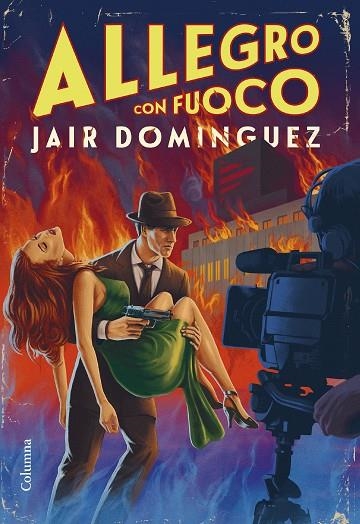 ALLEGRO CON FUOCO | 9788466430272 | DOMINGUEZ TORREGROSSA, JAIR | Llibreria Online de Banyoles | Comprar llibres en català i castellà online