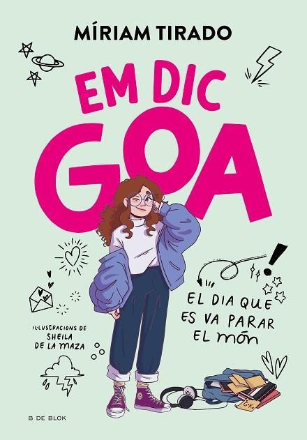 EM DIC GOA. EL DIA QUE ES VA PARAR EL MÓN | 9788419378934 | TIRADO, MÍRIAM | Llibreria Online de Banyoles | Comprar llibres en català i castellà online