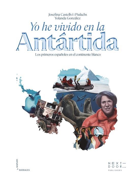 YO HE VIVIDO EN LA ANTÁRTIDA | 9788412630046 | JOSEFINA CASTELLVÍ | Llibreria Online de Banyoles | Comprar llibres en català i castellà online