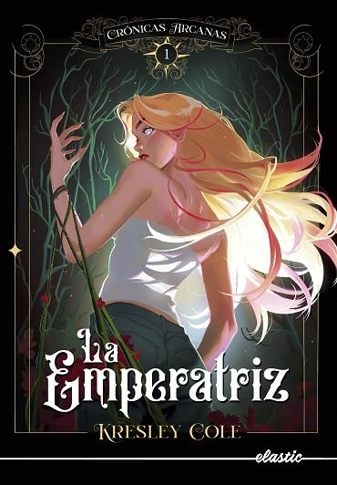 CRÓNICAS ARCANAS 1. LA EMPERATRIZ | 9788419478108 | COLE, KRESLEY | Llibreria Online de Banyoles | Comprar llibres en català i castellà online