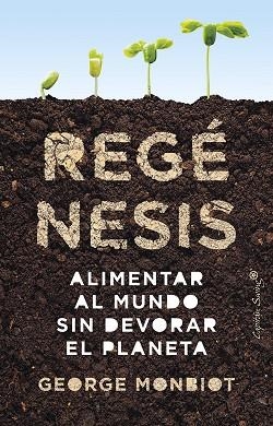 REGÉNESIS | 9788412619997 | MONBIOT, GEORGE | Llibreria Online de Banyoles | Comprar llibres en català i castellà online