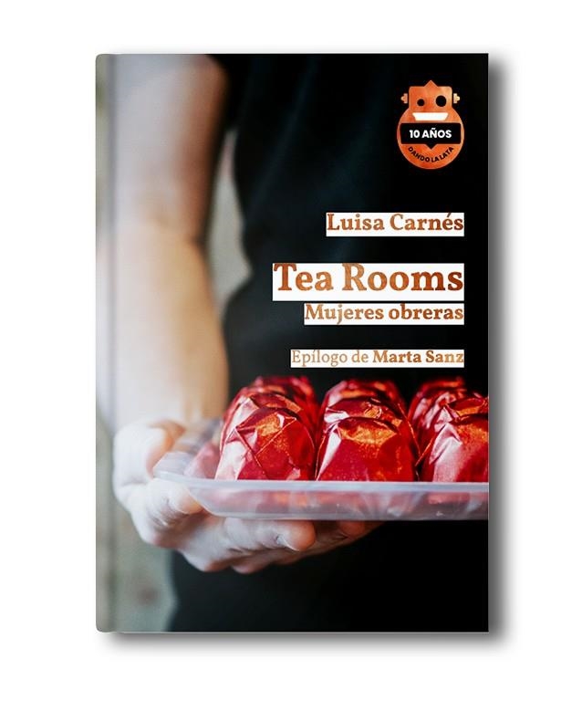 TEA ROOMS. ED. 10 ANIVERSARIO | 9788418918582 | CARNÉS CABALLERO, LUISA | Llibreria Online de Banyoles | Comprar llibres en català i castellà online