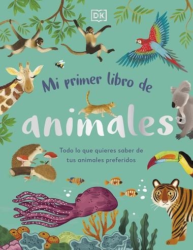 MI PRIMER LIBRO DE ANIMALES | 9780241619858 | DK | Llibreria Online de Banyoles | Comprar llibres en català i castellà online