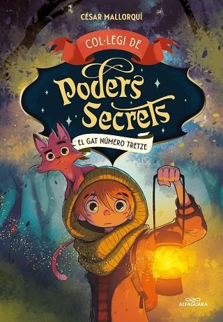 COL·LEGI DE PODERS SECRETS 1 - EL GAT NÚMERO 13 | 9788419191960 | MALLORQUÍ, CÉSAR | Llibreria Online de Banyoles | Comprar llibres en català i castellà online