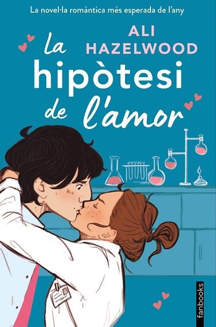 HIPÒTESI DE L'AMOR, LA | 9788419150400 | HAZELWOOD, ALI | Llibreria Online de Banyoles | Comprar llibres en català i castellà online