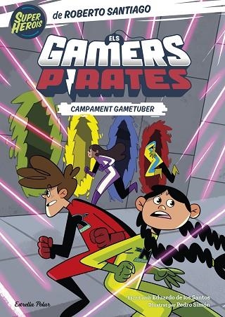 GAMERS PIRATES 2, ELS. CAMPAMENT GAMETUBER | 9788413894874 | SANTIAGO, ROBERTO | Llibreria Online de Banyoles | Comprar llibres en català i castellà online