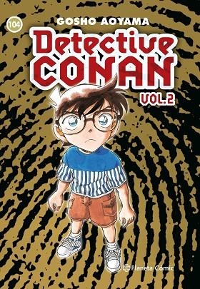 DETECTIVE CONAN II Nº 104 | 9788411402279 | AOYAMA, GOSHO | Llibreria Online de Banyoles | Comprar llibres en català i castellà online