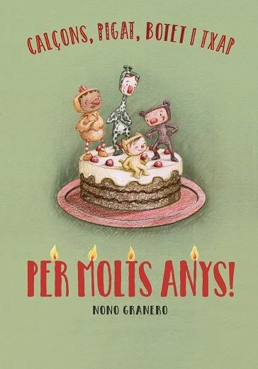 PER MOLTS ANYS! | 9788412580594 | GRANERO, NONO | Llibreria Online de Banyoles | Comprar llibres en català i castellà online