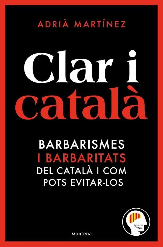 CLAR I CATALÀ | 9788419650467 | MARTÍNEZ, ADRIÀ (@JOAPRENCCATALA) | Llibreria Online de Banyoles | Comprar llibres en català i castellà online