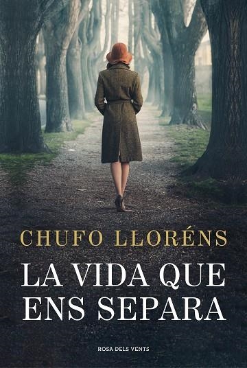 VIDA QUE ENS SEPARA, LA | 9788419259189 | LLORÉNS, CHUFO | Llibreria Online de Banyoles | Comprar llibres en català i castellà online