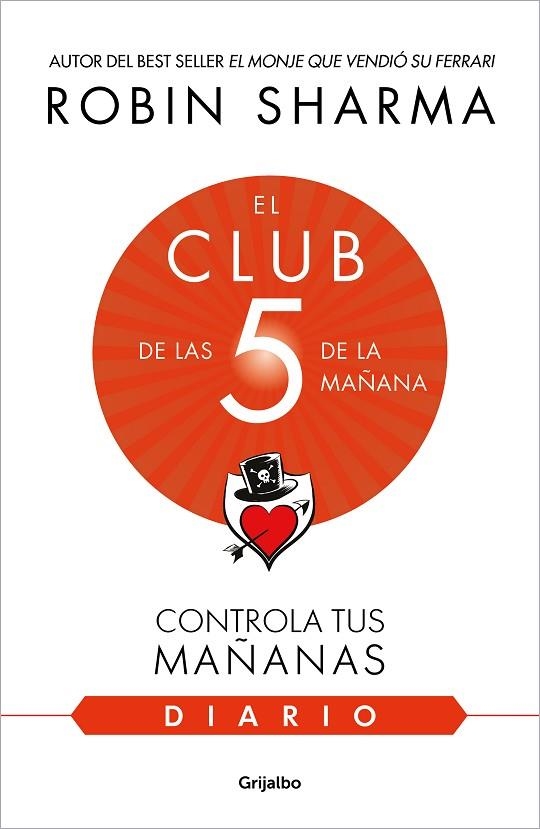 DIARIO DE EL CLUB DE LAS 5 DE LA MAÑANA, EL | 9788425362347 | SHARMA, ROBIN | Llibreria Online de Banyoles | Comprar llibres en català i castellà online