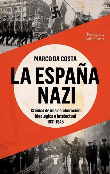 ESPAÑA NAZI, LA | 9788430625765 | DA COSTA, MARCO | Llibreria Online de Banyoles | Comprar llibres en català i castellà online