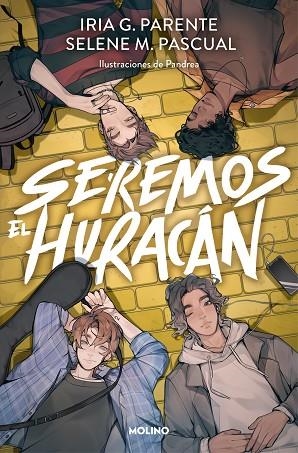 SEREMOS EL HURACÁN | 9788427233881 | G. PARENTE, IRIA/M. PASCUAL, SELENE | Llibreria Online de Banyoles | Comprar llibres en català i castellà online