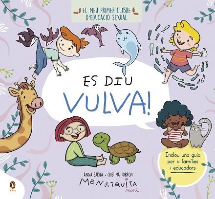 ES DIU VULVA! | 9788419511119 | SALVIA, ANNA/TORRÓN (MENSTRUITA), CRISTINA | Llibreria Online de Banyoles | Comprar llibres en català i castellà online